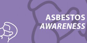 Asbestos Awareness