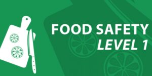 Food Safety Level 1