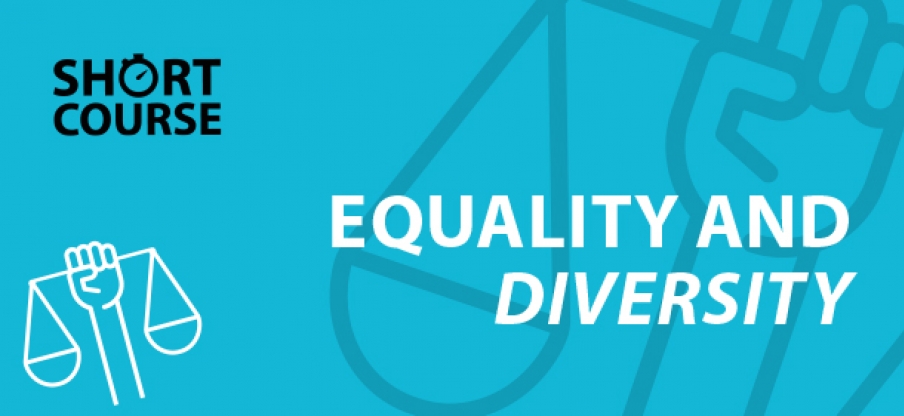 Equality and Diversity