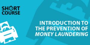 Introduction to the Prevention of Money Laundering